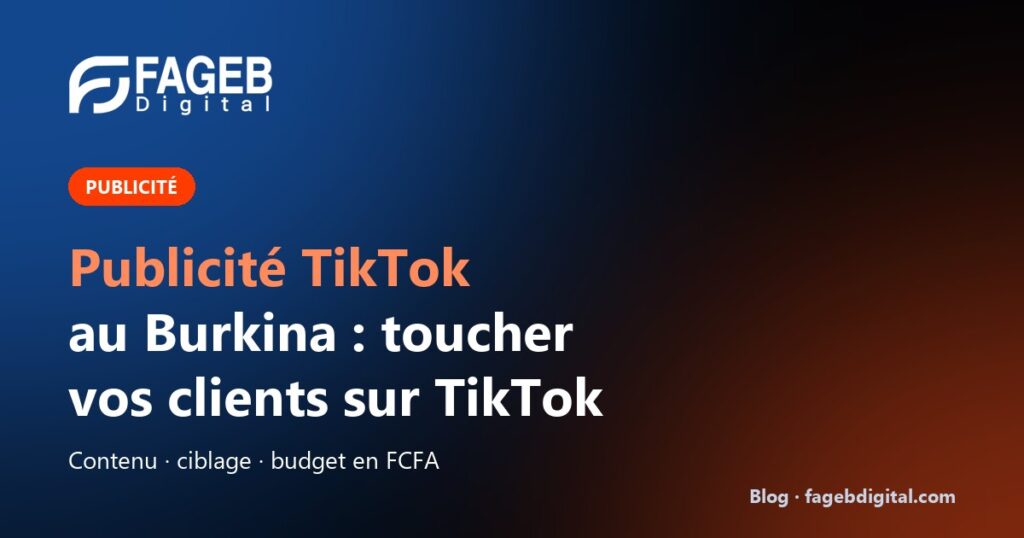 Publicité TikTok au Burkina
