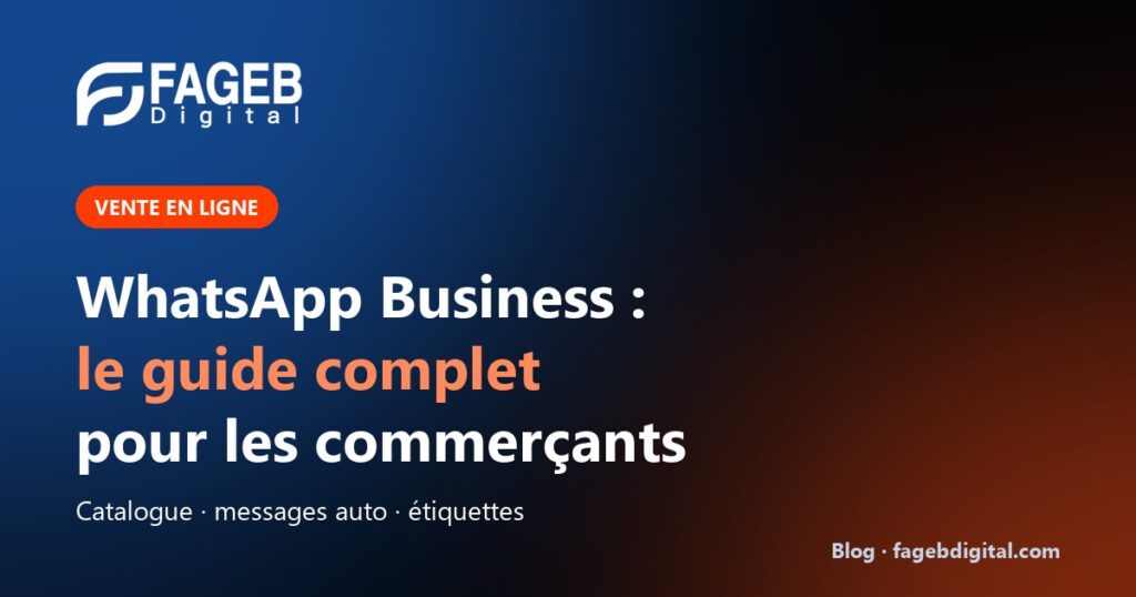 WhatsApp Business pour les commerçants